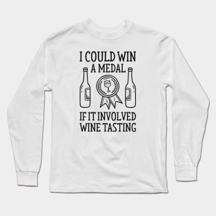 I Could Win A Medal Long Sleeve T-Shirt